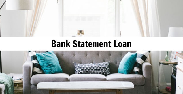 Cozy living room scene featuring a gray sofa with teal and patterned cushions, accompanied by a coffee table, and the text "Bank Statement Loan" prominently displayed, emphasizing home loan options for self-employed borrowers.