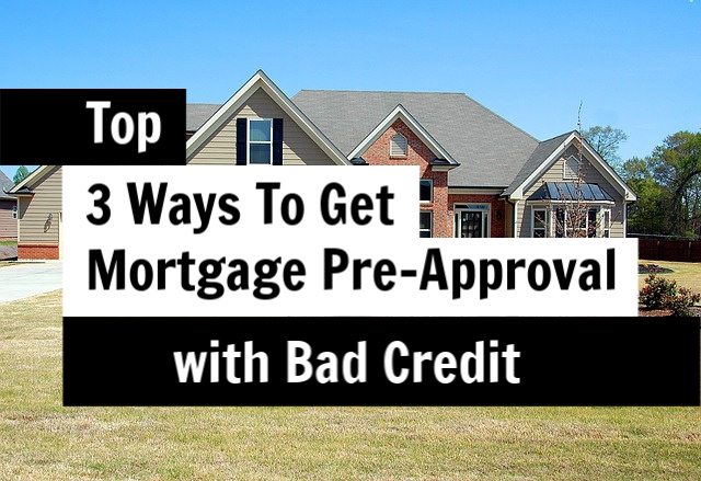 ways to get a house with bad credit